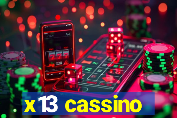 x13 cassino